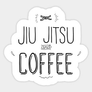 Jiu jitsu and coffee Sticker